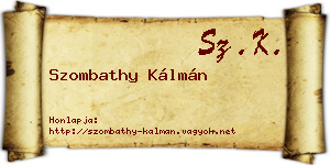 Szombathy Kálmán névjegykártya
